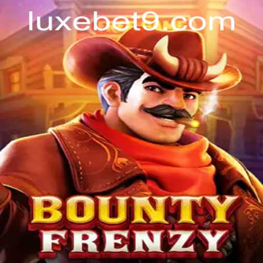 BountyFrenzy: A Luxebet Adventure Unveiled