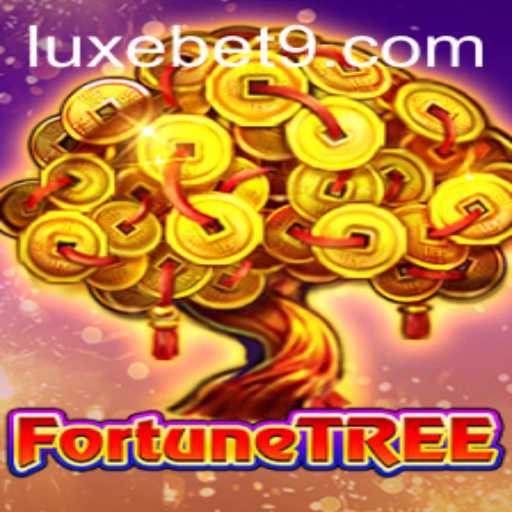 Discover the Exciting World of FortuneTree: Your Gateway to Luxebet Gaming