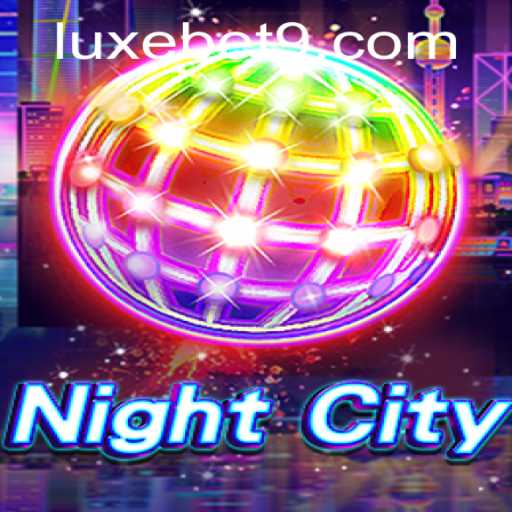 NightCity: Exploring the Enigmatic World of Gaming with Luxebet