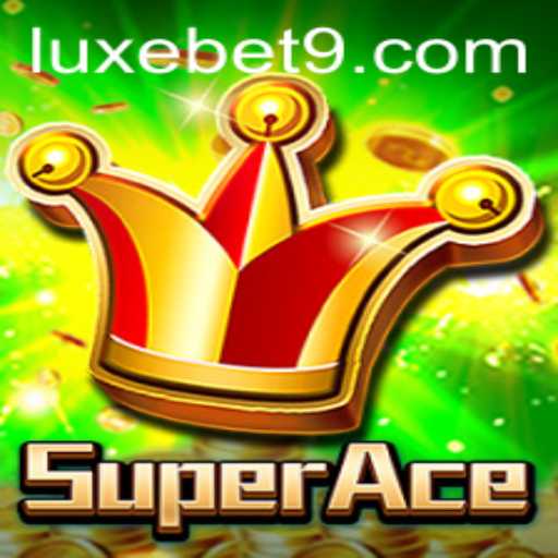Discover the Exciting World of SuperAce and Luxebet